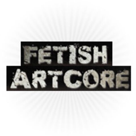 Fetish Artcore