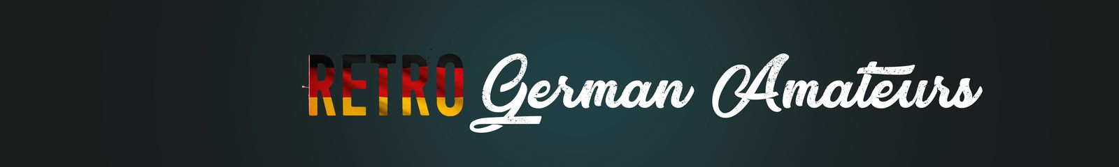 Retro German Amateurs