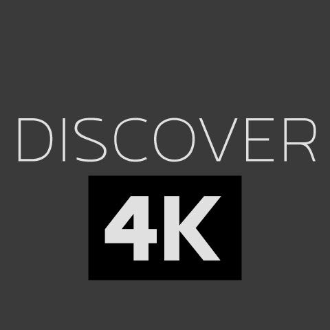 Discover 4K