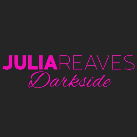 Julia Reaves Darkside
