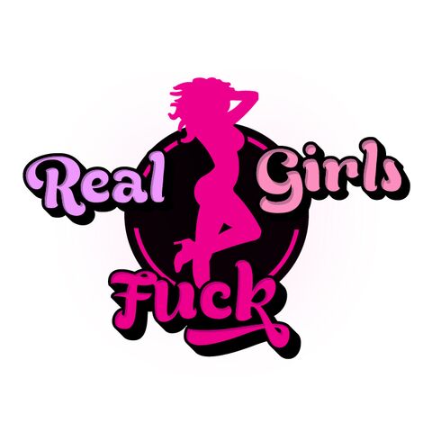 Real girls fuck