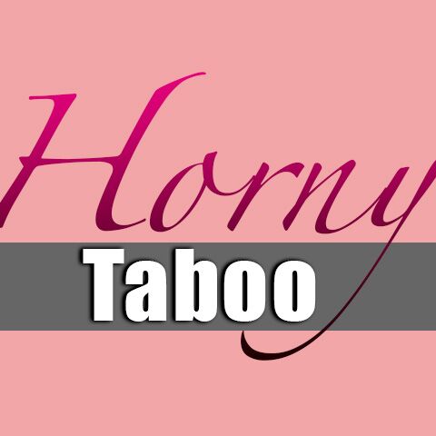 Horny Taboo