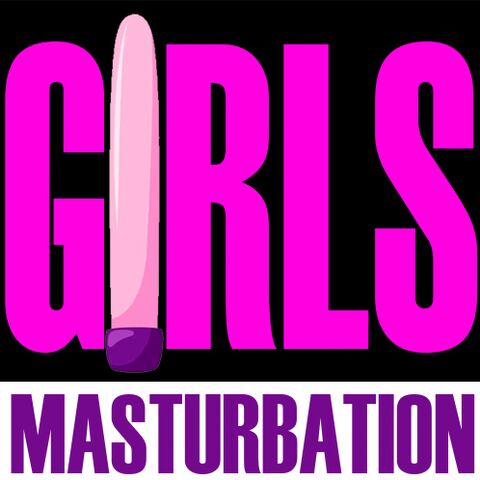 Girls masturbation