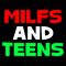 Milfs and Teens