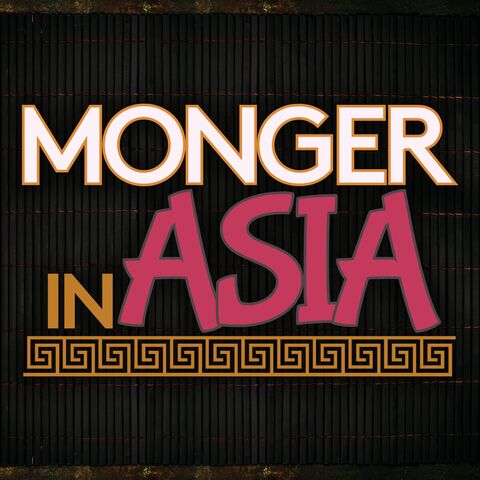 Monger In Asia